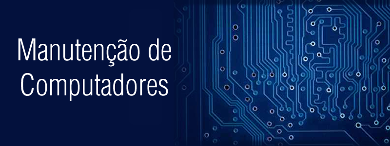 Manutenção de Computadores